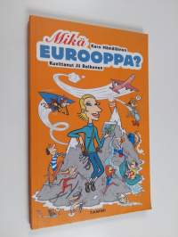 Mikä Eurooppa?