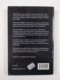 Tapahtumisen tunne : miten tietoisuus syntyy