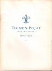 Partio-Scout: TOIMEN POJAT, UNGA FRIBYGGARE 1910-1930