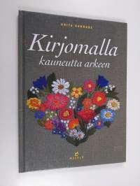 Kirjomalla kauneutta arkeen