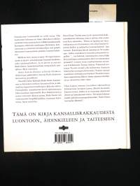 Rakkaus Keski-Suomeen : Aivi Gallen-Kallela ja Hannu Tarmio kertovat Akseli Gallen-Kallelan ja Einari Vuorelan luovuuden lähteistä