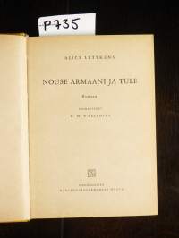 Nouse armaani ja tule