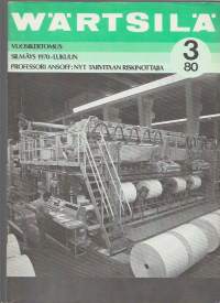 Wärtsilä Oy henkilöstölehti 1980 nr 3 / vuosikertomus, 1970 - luku