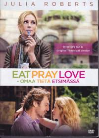 DVD - Eat Pray Love - Omaa tietä etsimässä, 2010. Director&#039;s cut eli Ohjaajan versio SEKÄ alkuperäinen teatteriversio!! Julia Roberts, James Franco, Javier Bardem
