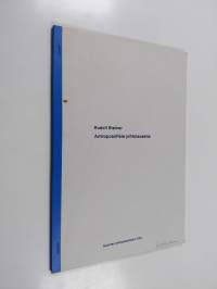 Antroposofisia johtolauseita : Antroposofian tiedontie - johtolauseet 1-78