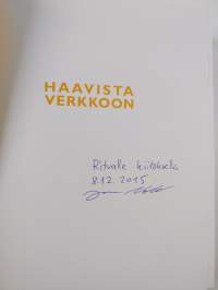 Haavista verkkoon : Suomen tulli muuttuvassa maailmassa (signeerattu, tekijän omiste)