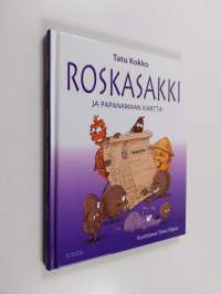 Roskasakki ja Papanamaan kartta (signeerattu)