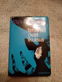 Timantit ovat ikuisia/ Ian Fleming