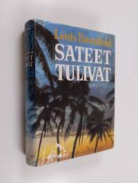 Sateet tulivat