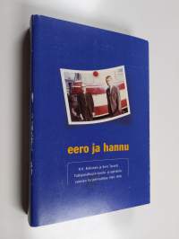 Eero ja Hannu : tutkijanalkujen koulu- ja opiskeluvuosien kirjeenvaihtoa 1961-1976