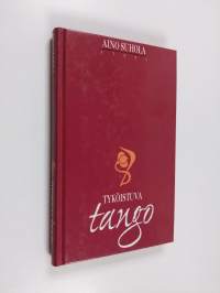 Tyköistuva tango (signeerattu)