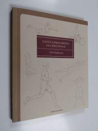 Lisää liikkumista ja liikuntaa!