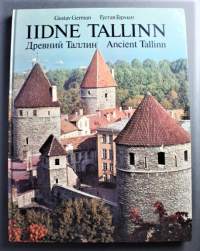 Iidne Tallinn = Ancient Tallin = Drevniy Tallin