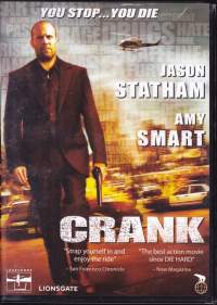 DVD - Crank, 2006. - Toimintatrilleri. Jason Statham, Amy Smart