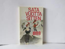 Sata vuotta sitten 1888