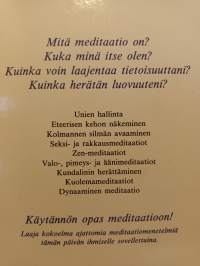 Meditaatio - Ainoa tie vapauteen