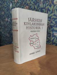 Jääsken kihlakunnan historia I - Vuoteen 1700. (Paikallishistoria)