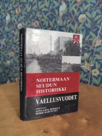 Noitermaan seudun historiikki - Vaellusvuodet
