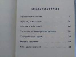 Haluan mainetta ja rakkautta