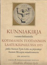Kunniakirja vastaten kultamitalia kotimaisen tyotannon laatukilpailussa 1955 / Sarja A tehdasvalmisteiset tuotteet Kestilän Pukimo Oy:lle  39x22 cm