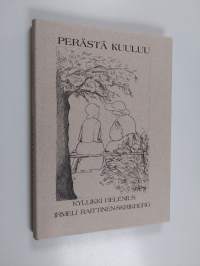 Perästä kuuluu