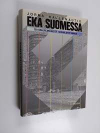 Eka Suomessa : 128 osuusliikkeestä monialayhtymäksi