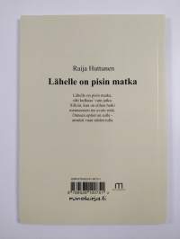 Lähelle on pisin matka