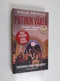 Putinin väkeä : Venäjän hiljainen enemmistö