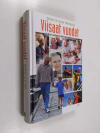 Viisaat vuodet : iloitse uudesta elämänvaiheestasi