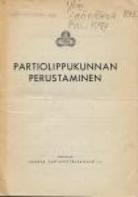 Partio-Scout; Partiolippukunnan perustaminen