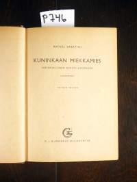 Kuninkaan miekkamies : historiallinen seikkailuromaani