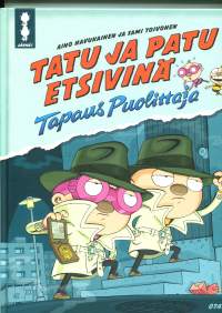 Tatu ja Patu etsivinä - tapaus Puolittaja