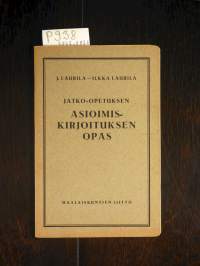 Jatko-opetuksen Asioimiskirjoituksen opas