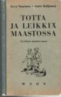 Totta ja leikkiä maastossa - Tyttöjen maasto-opas (partio-Scout)