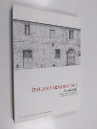 Italian VERNADOC 2015 : Amandola : studying Italia and its architecture : the first 10 VERNADOC-years
