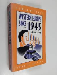 Western Europe since 1945 : a political history