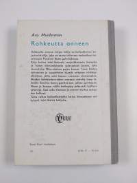 Rohkeutta onneen