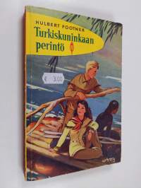 Turkiskuninkaan perintö