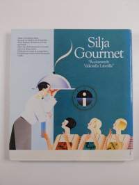 Silja gourmet : ruokaristeily valkoisilla laivoilla