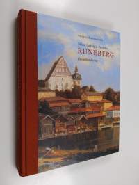 Johan Ludvig ja Fredrika Runeberg : kuvaelämäkerta