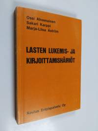 Lasten lukemis- ja kirjoittamishäiriöt