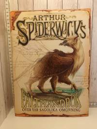 Arthur Spiderwicks Fälthandbok över vår sagolika omgivning