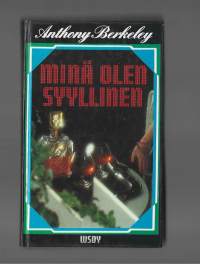 Minä olen syyllinenTrial and errorKirjaBerkeley, Anthony , ; Jaskari, Juhani ,WSOY 1983