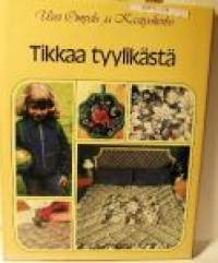 Tikkaa tyylikästä