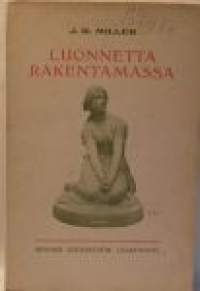 Luonnetta rakentamassa