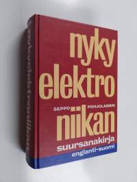 Nykyelektroniikan suursanakirja : englanti-suomi