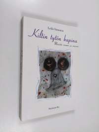 Kiltin tytön kapina : muistot, ruumis ja naiseus (signeerattu, tekijän omiste)