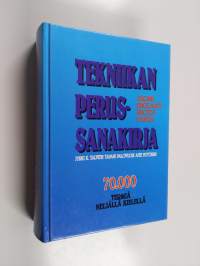 Tekniikan perussanakirja : 70000 termiä neljällä kielellä