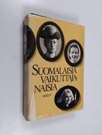 Suomalaisia vaikuttajanaisia