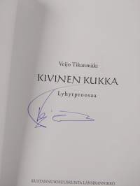 Kivinen kukka : lyhytproosaa (signeerattu)